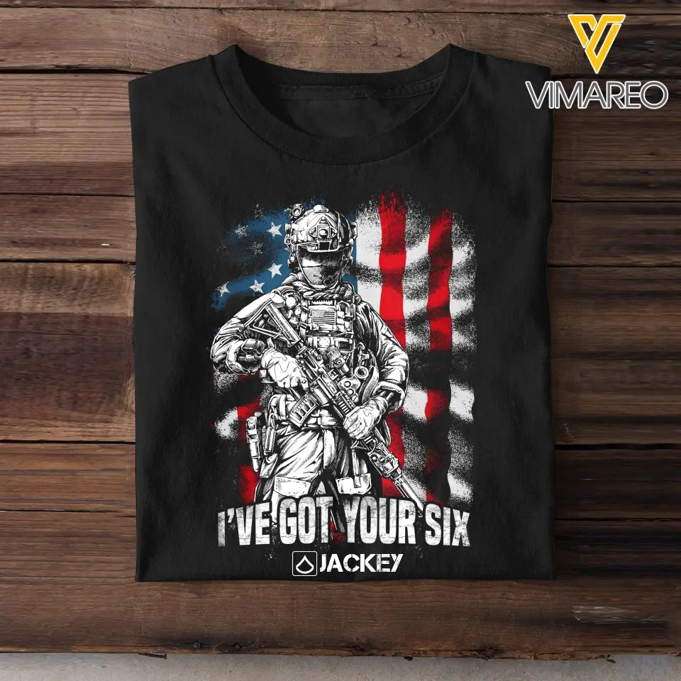 Personalized US Veteran Soldier I've Got Your Six Tshirt Printed QTHQ1506
