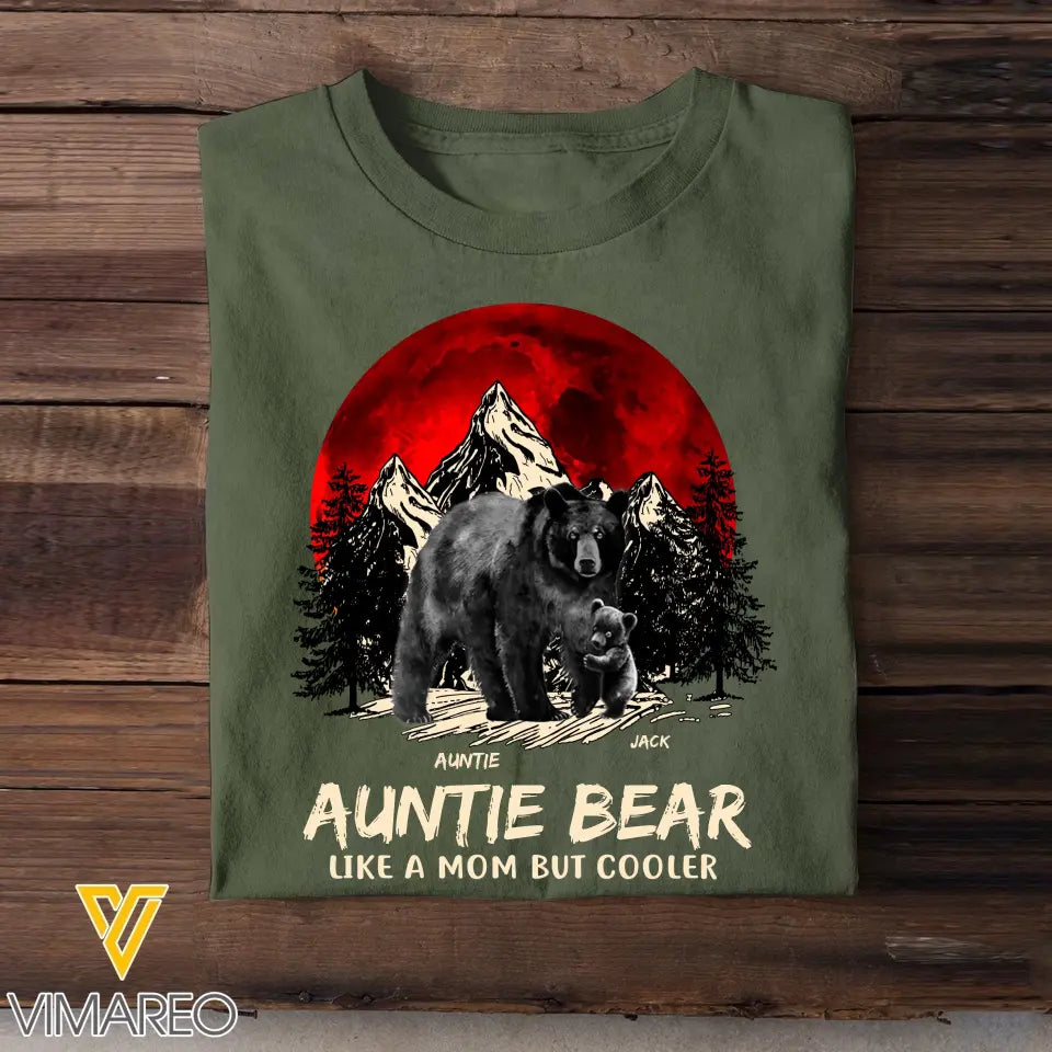 Personalized Auntie Bear Like A Mom But Cooler T-shirt Printed 23JUN-HN15