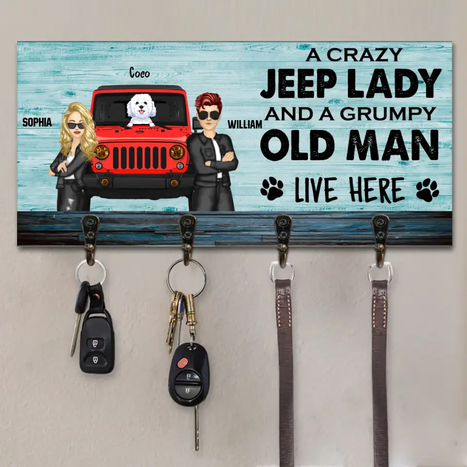 Personalized A Crazy Jeep Lady And A Grumpy Old Man Couple Dog Lovers Key Holder Printed PNBQT1306