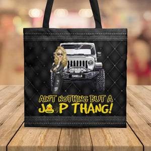 Personalized Ain't Nothing But A Jeep Thang Jeep Girl Tote Bag Printed MTHQ1606