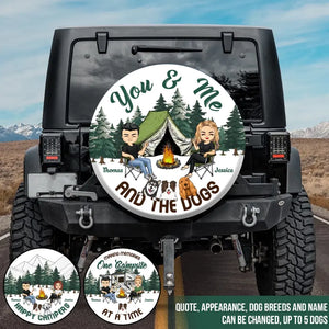 Personalized You & Me And The Dogs Couple Camping Tire Cover Printed PNDT1506
