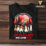 Personalized Never Underestimate An Old Lady Who Loves Dogs T-shirt Printed 23JUN-HN16