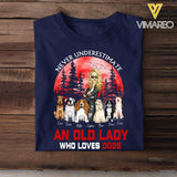 Personalized Never Underestimate An Old Lady Who Loves Dogs T-shirt Printed 23JUN-HN16