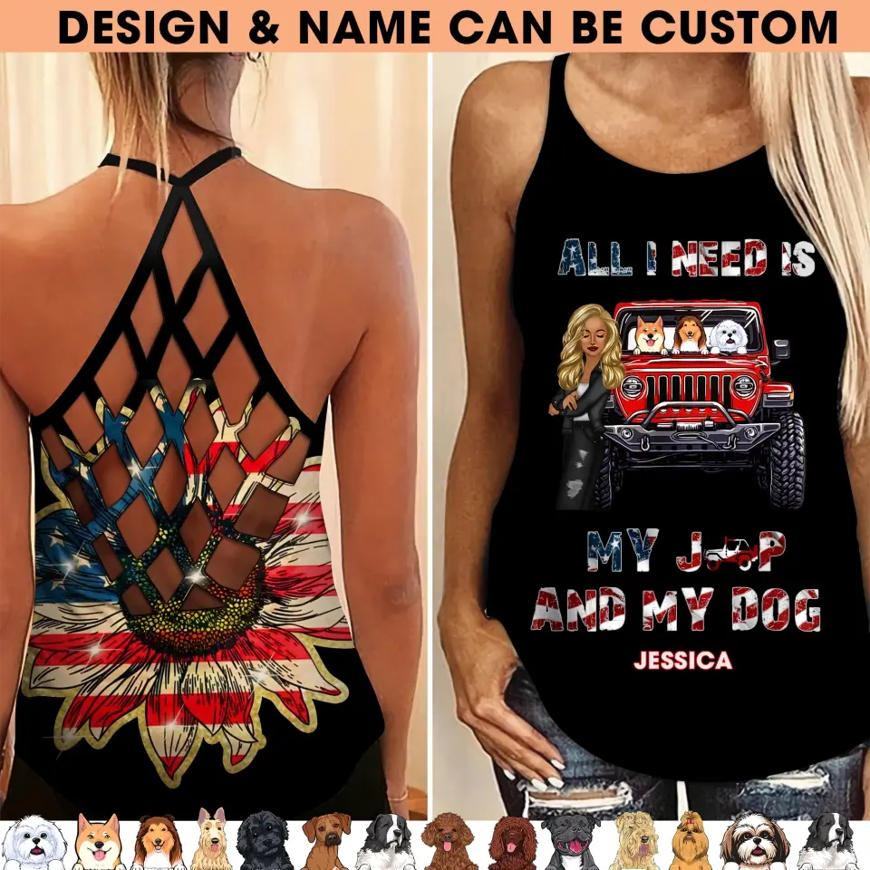 Personalized All I Need Is My Jeep And My Dog Jeep Girl Criss Cross Tank Printed MTKVH1906