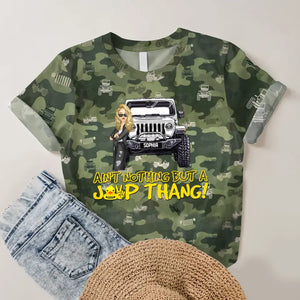 Personalized Ain't Nothing But A Jeep Thang Jeep Girl  3D TShirt Printed MTHQ1906