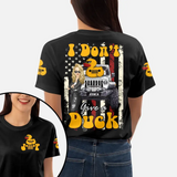 Personalzied I Don't Give A Duck Jeep Girl 3D TShirt Printed HTHHQ2306