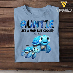 Personalized Auntie Mommy Grandma Turtle Like A Mom But Cooler Custom Name Cool Turtles 2D Tshirt