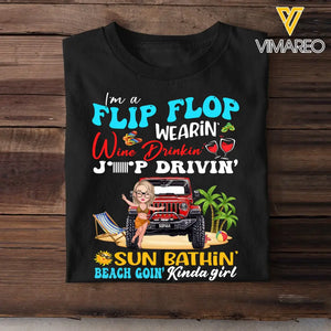 Personalized I'm A Flip Flop Wearin' Wine Drinkin' Jeep Drivin' Sun Bathin' Beach Goin' Kinda Girl T-shirt 23JUN-HQ23