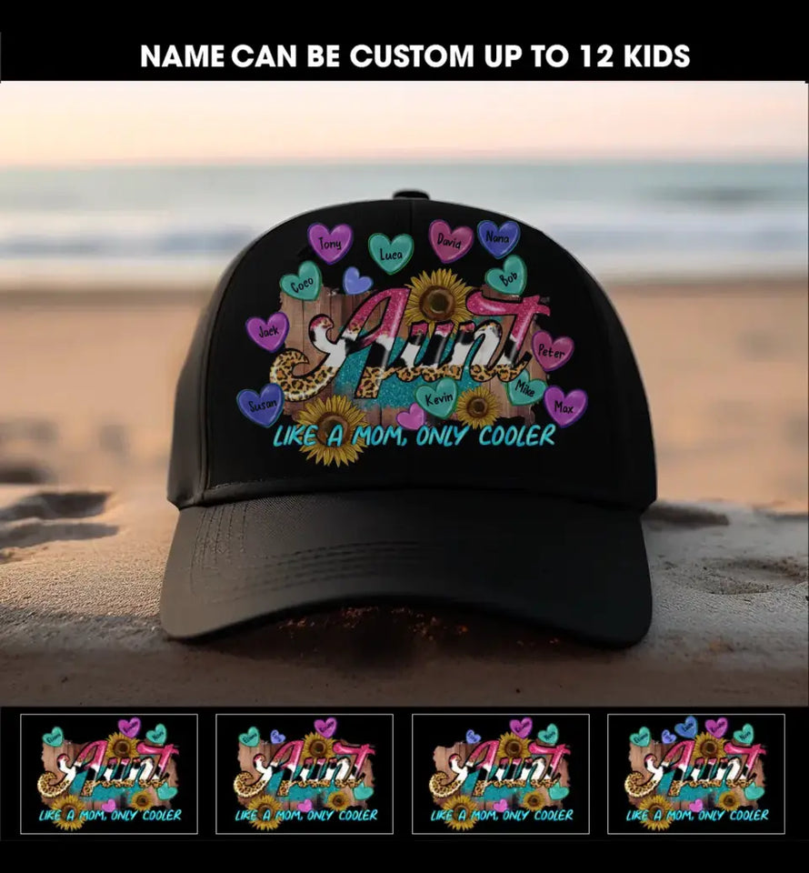 Personalized Aunt Sunflower Like A Mom Only Cooler Hearts with Kid Name Cap Printed 23JUN-KVH23