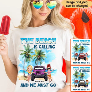 Personalized The Beach Is Calling And We Must Go Couple & Jeep T-shirt Printed MTPN2606