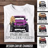 Personalized It's Not Just A Car It's A Jeep Thing Print 2D Tshirt QTTB2906