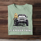 Personalized It's Not Just A Car It's A Jeep Thing Print 2D Tshirt QTTB2906