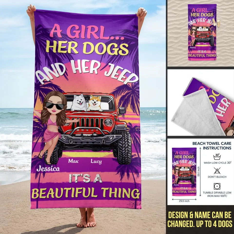 Personalized A Girl Her Dogs And Her Jeep It's A Beautiful Thing Beach Towel Printed PNDT2706