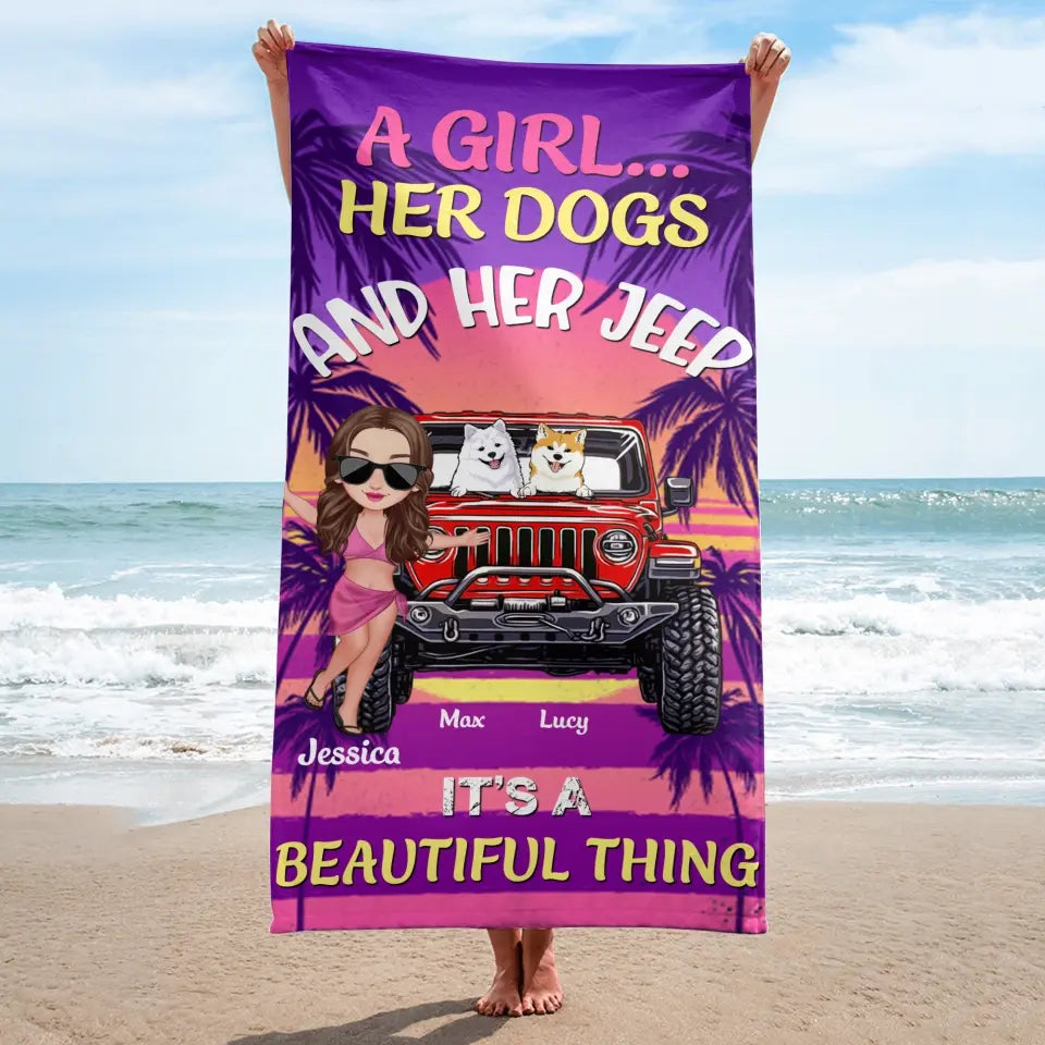 Personalized A Girl Her Dogs And Her Jeep It's A Beautiful Thing Beach Towel Printed PNDT2706