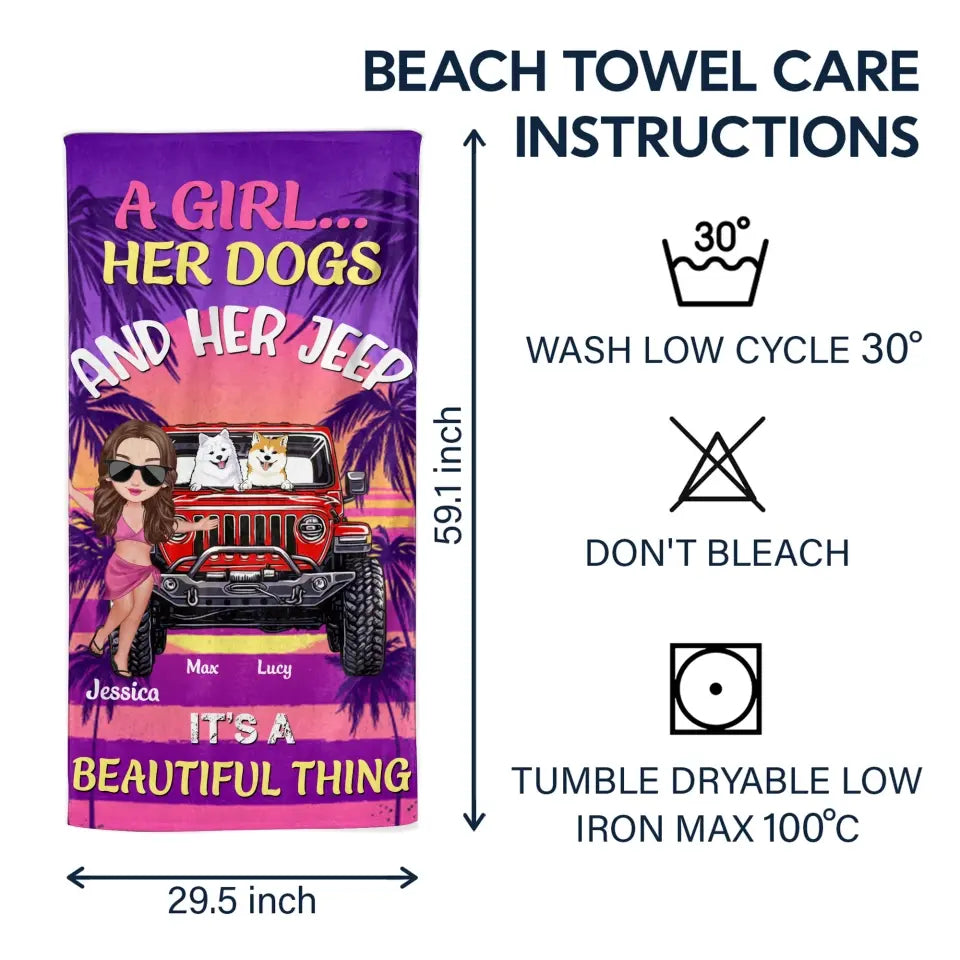 Personalized A Girl Her Dogs And Her Jeep It's A Beautiful Thing Beach Towel Printed PNDT2706