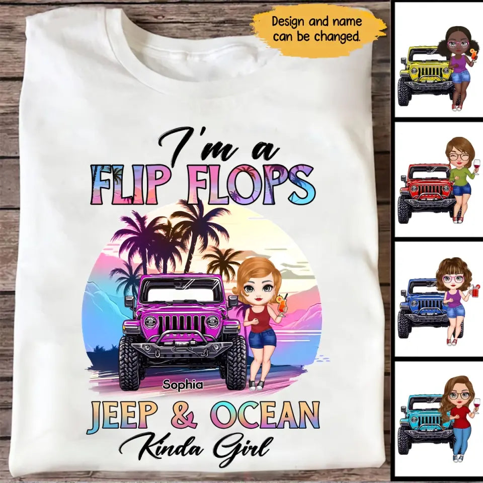 Personalized I'm A Flip Flops Jeep & Ocean Kinda Girl T-shirt Printed QTPN2806