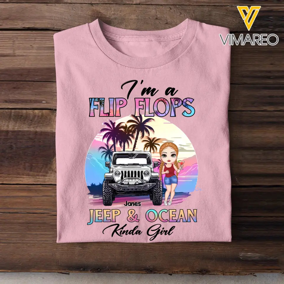 Personalized I'm A Flip Flops Jeep & Ocean Kinda Girl T-shirt Printed QTPN2806