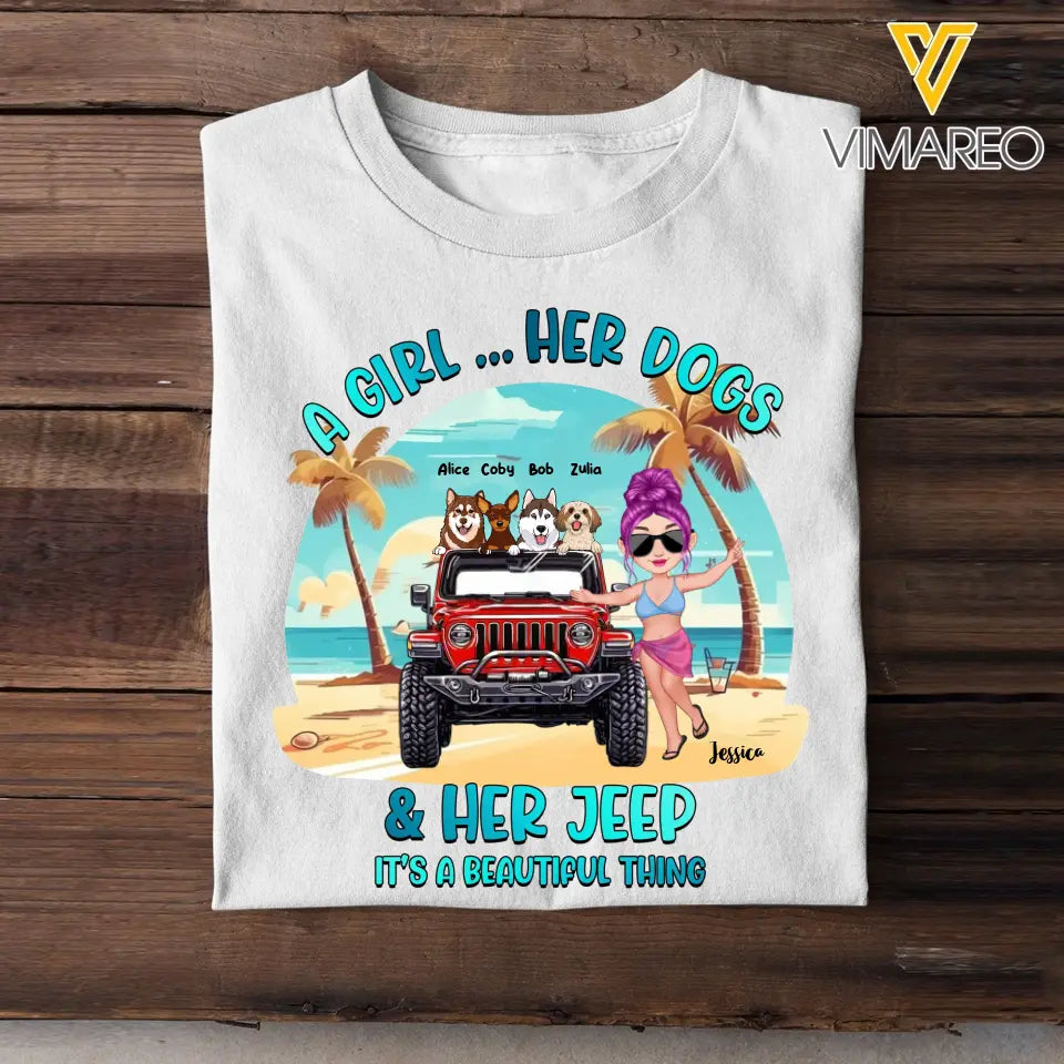 Personalized A Girl Her Dogs & Her Jeep It's A Beautiful Thing T-shirt Printed MTTB2806