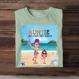 Personalized Auntie Like A Mom Only Cooler Tshirt Printed QTHN0307
