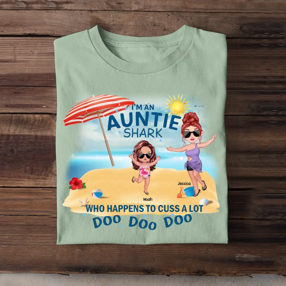 Personalized I'm An Auntie Shark Who Happens To Cuss A Lot Kid Names T-shirt Printed 23JUN-HN27
