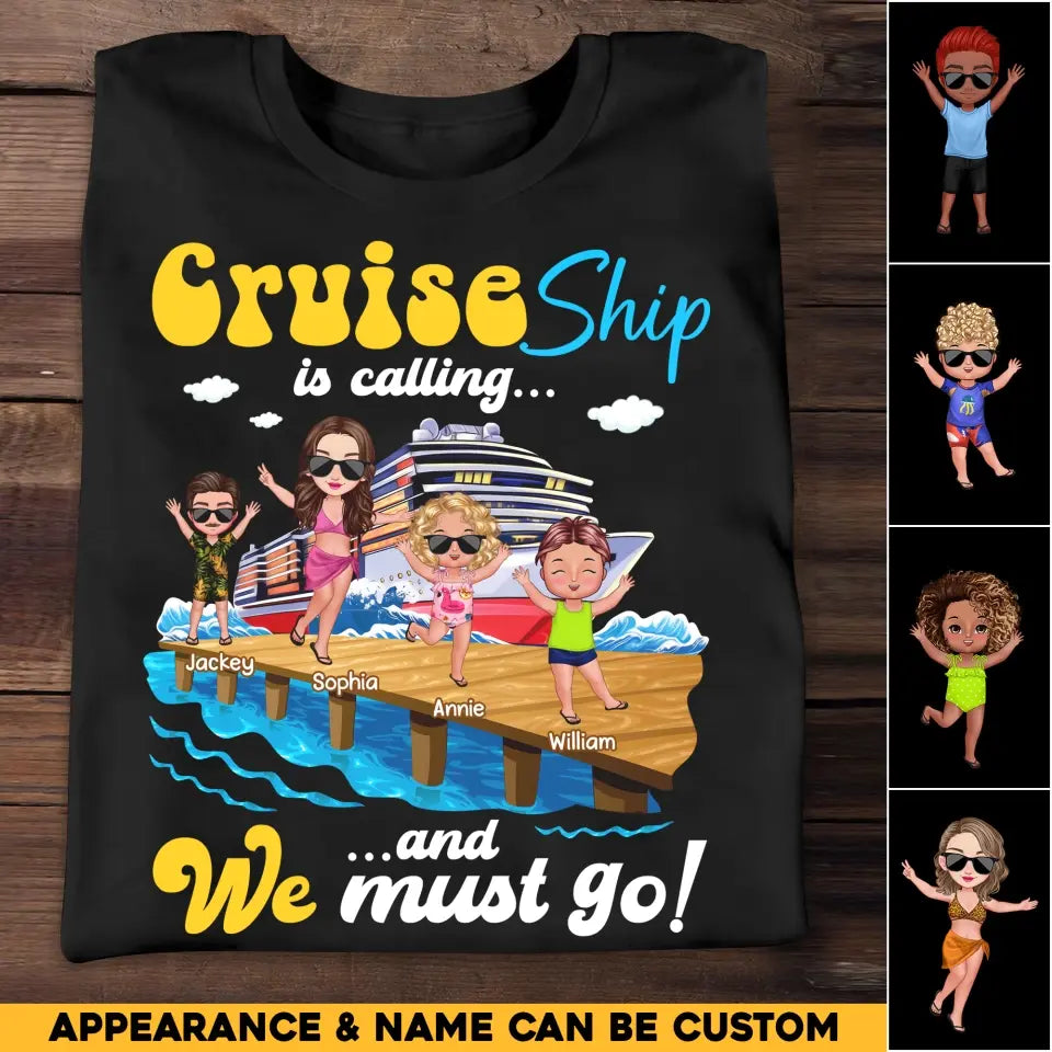 Personalized Cruise Ship Is Calling And We Must Go Kid & Mom T-shirt Printed MTHQ2906