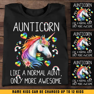Personalized Aunticorn Like A Normal Aunt Only More Awesome T-shirt Printed 23JUL-KVH03