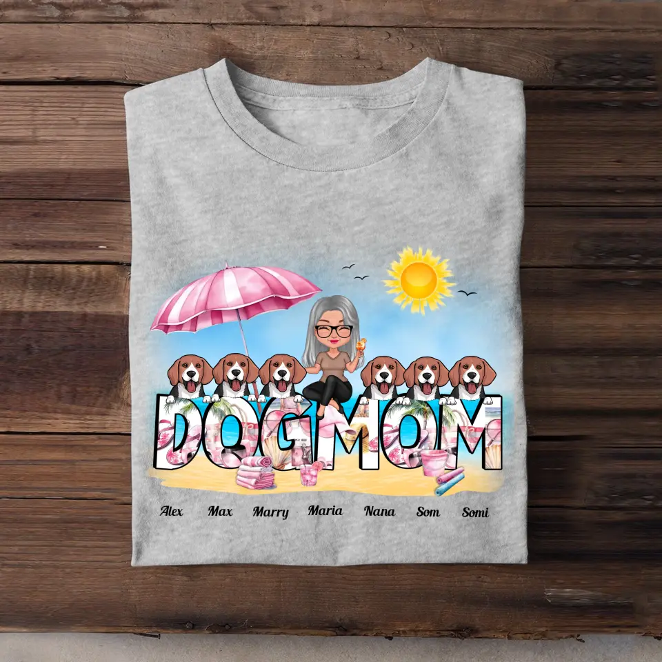 Personalized Dog Mom On The Beach T-shirt Printed MTHN2806