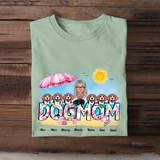 Personalized Dog Mom On The Beach T-shirt Printed MTHN2806