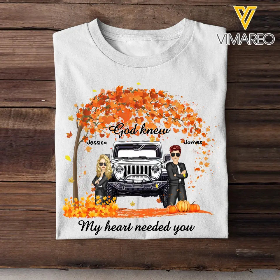 Personalized Fall Season Jeep Couple God Knew My Heart Needed You T-Shirt Printed QTKH1007