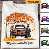 Personalized Fall Season Jeep Couple God Knew My Heart Needed You T-Shirt Printed QTKH1007