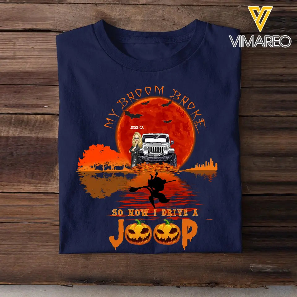 Personalized Jeep Girl Halloween My Broom Broke So Now I Drive A Jeep T-shirt Printed MTKVH1107