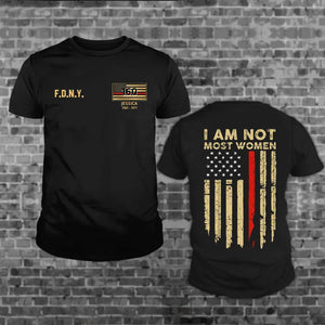 Personalized US Firefighters I Am Not Most Women Red Line Flag T-Shirt Printed QTKH1307