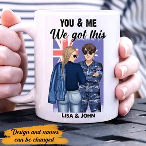 Personalized Australian Veteran/Soldier Couple You & Me We Got This White Mug Printed 23JUL-PN18
