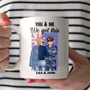 Personalized Australian Veteran/Soldier Couple You & Me We Got This White Mug Printed 23JUL-PN18