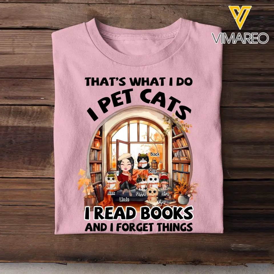 Personalized Fall Season Cat Mom That's What I Do I Pet Cats I Read Books And I Forget Things T-shirt Printed MTHN1807