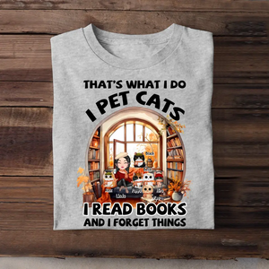 Personalized Fall Season Cat Mom That's What I Do I Pet Cats I Read Books And I Forget Things T-shirt Printed MTHN1807