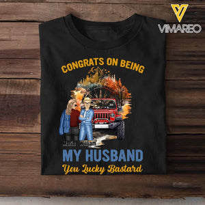 Personalized Congrats On Being My Husband You Lucky Bastard Couple & Jeep Car T-shirt Printed MTPVD1907