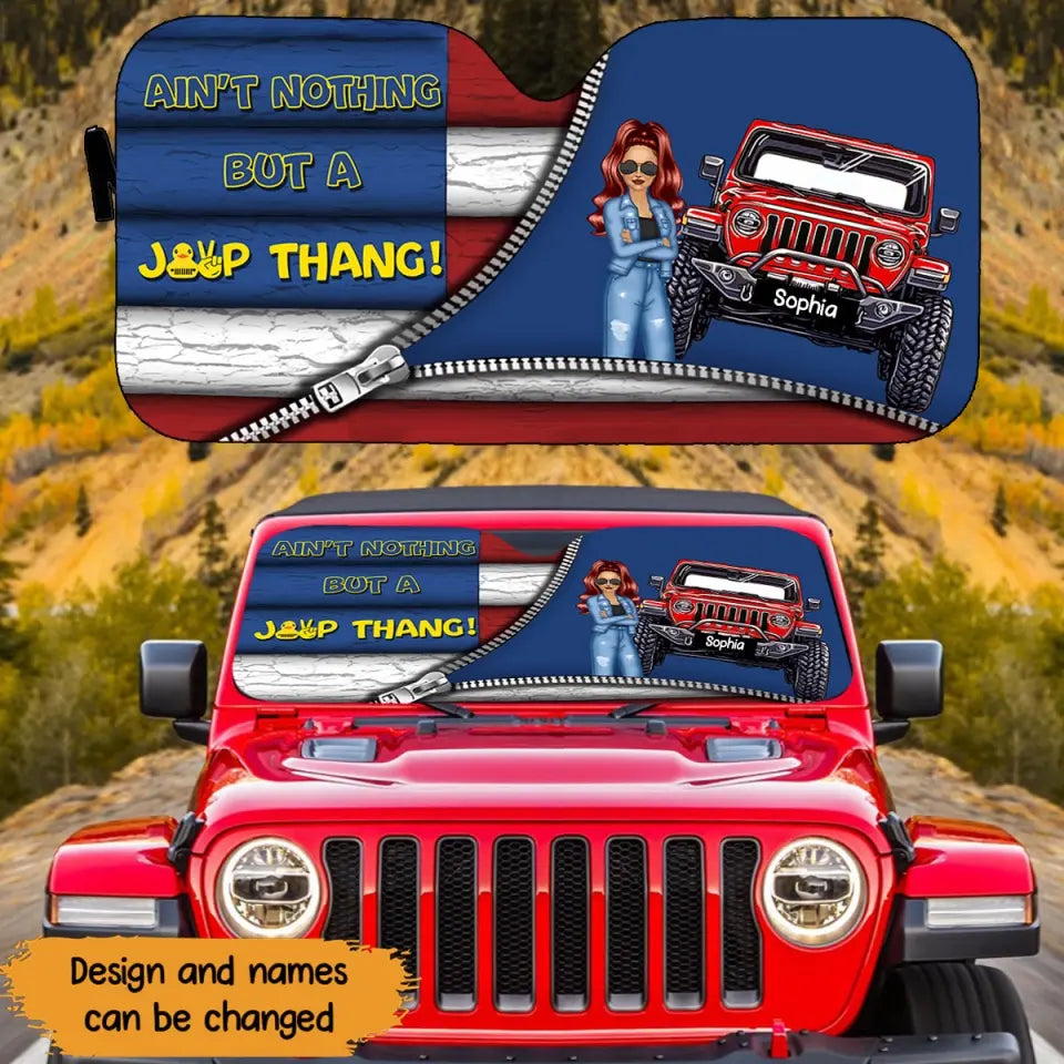 Personalized Ain't Nothing But A Jeep Thang Jeep Girl Carshade Printed MTHN1907
