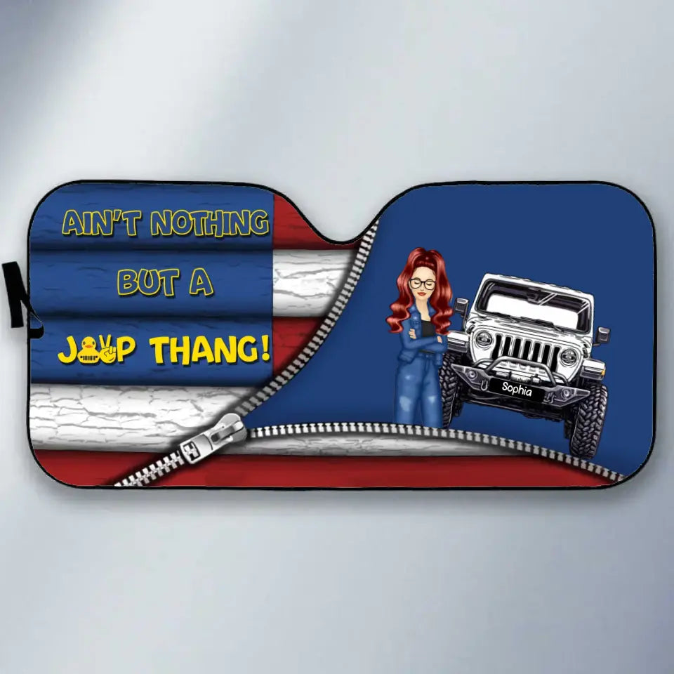 Personalized Ain't Nothing But A Jeep Thang Jeep Girl Carshade Printed MTHN1907