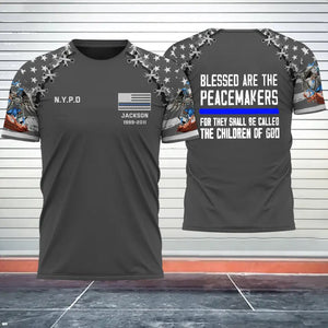 Personalized US Thin Blue Line Blessed Are The Peacemaker Tshirt 3D Printed QTPN2207