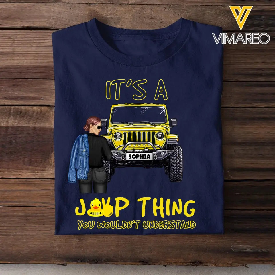 Personalized Jeep Girl It's A Jeep Thing You Wouldn't Understand T-shirt Printed MTPVD2207