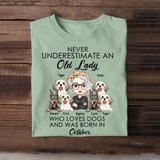 Personalized Never Underestimate An Old Lady Who Loves Dogs And Was Born In October T-shirt Printed QTHN247
