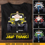 Personalized Ain't Nothing But A Jeep Thang Man & Jeep T-shirt Printed MTKVh2707