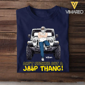 Personalized Ain't Nothing But A Jeep Thang Man & Jeep T-shirt Printed MTKVh2707