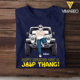 Personalized Ain't Nothing But A Jeep Thang Man & Jeep T-shirt Printed MTKVh2707