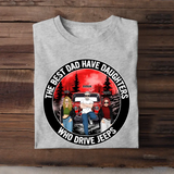 Personalized The Best Dad Have Daughters Who Drive Jeeps T-shirt Printed MTPD2607