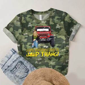 Personalized Ain't Nothing But A Jeep Thang Jeep Girl 3D TShirt Printed MTDNL2707