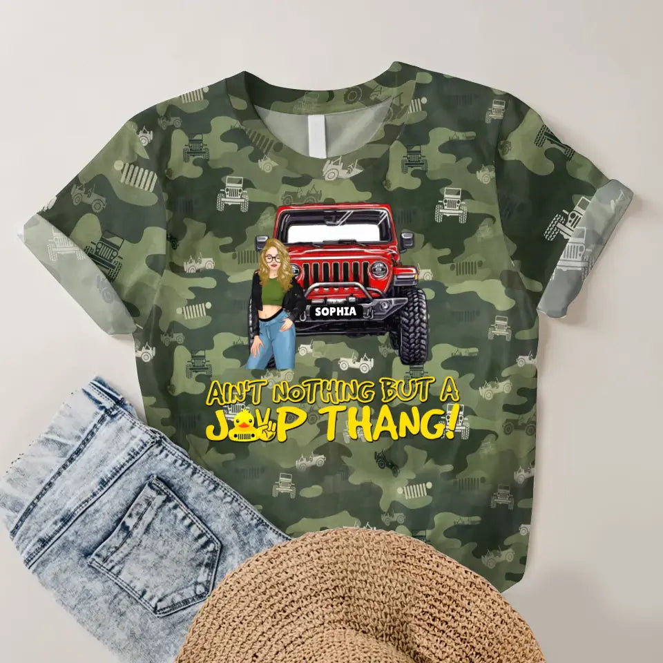Personalized Ain't Nothing But A Jeep Thang Jeep Girl 3D TShirt Printed MTDNL2707