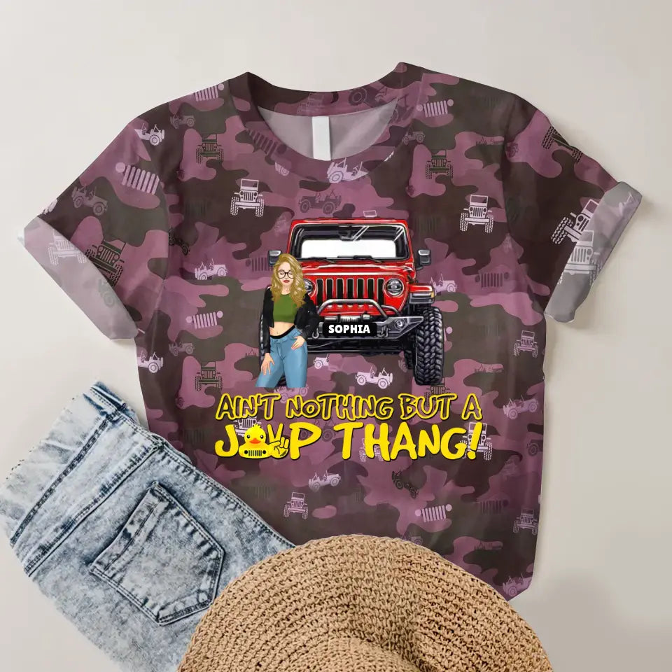Personalized Ain't Nothing But A Jeep Thang Jeep Girl 3D TShirt Printed MTDNL2707