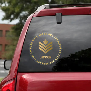 Personalized Canadian Soldier God Will Judge Our Enemies We Will Arrange The Meeting Car Decal Printed QTKH2023117